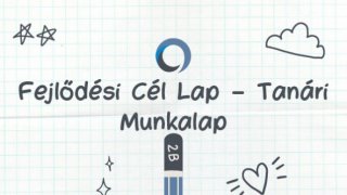 Fejlődési Cél Lap – Tanári Munkalap